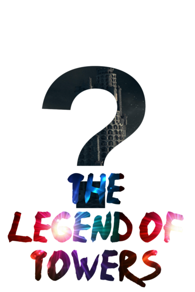 The legend of Towers