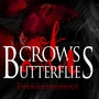 Of Crows and Butterflies