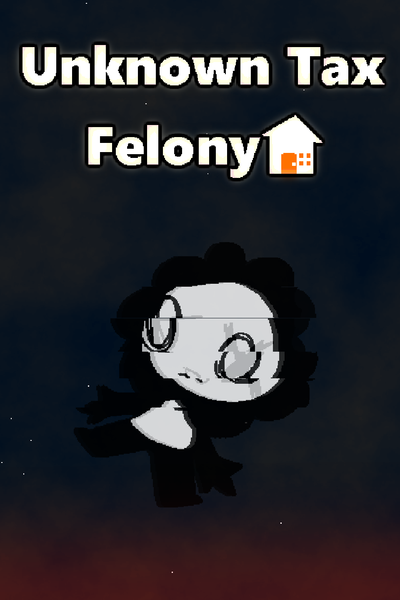 Unknown Tax Felony