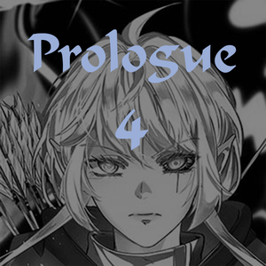 Prologue Pt. 4