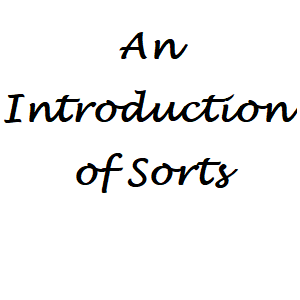 An Introduction of Sorts