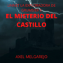 EL MISTERIO DEL CASTILLO