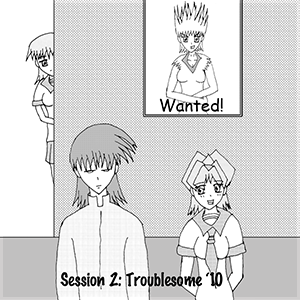 Session 2: Troublesome '10 (Part 3)