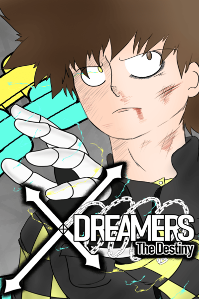 XDreamers: The Destiny