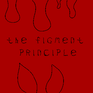 The Figment Principle