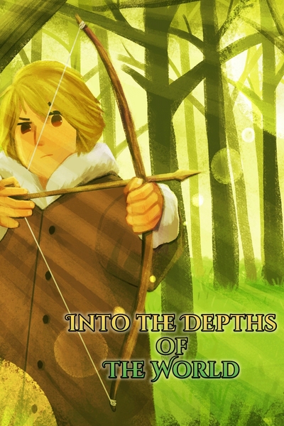 Into the Depths of the World