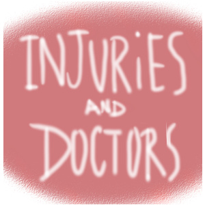 Injuries &amp; Doctors
