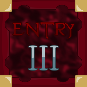 Entry III