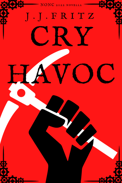 Cry Havoc: NONC Novella 2022