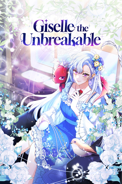 Giselle the Unbreakable