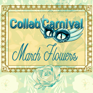 Collab Carnival March Flowers 