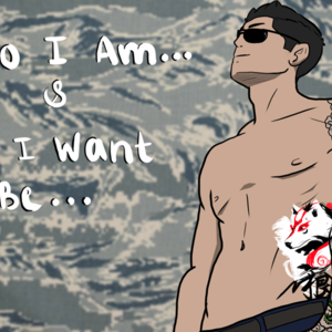 Who I Am & Who I Want To Be