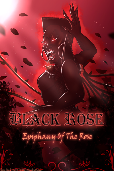 Black Rose: Epiphany of The Rose VOL.1