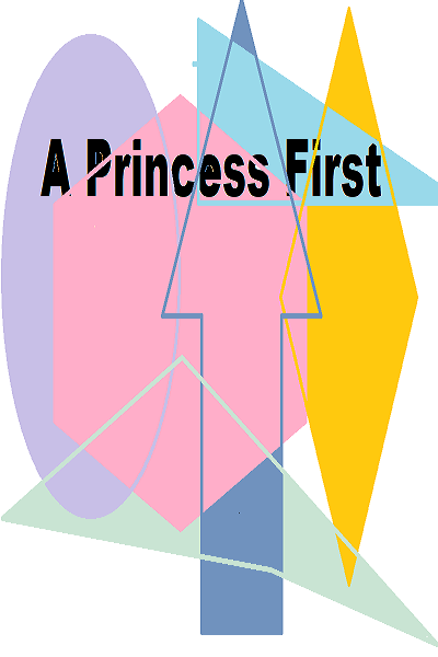 A Princess First