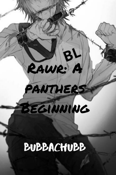 Rawr: A Panthers Beginning