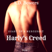 Harly's Creed (Heart of a Mercenary Series: Sawyer Family Book 1)