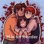 M is for Murder 