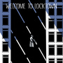 WELCOME TO LOCKTOWN