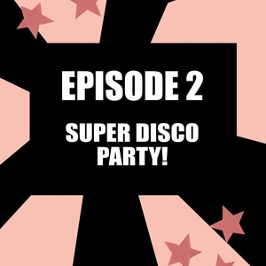 Super Disco Party!