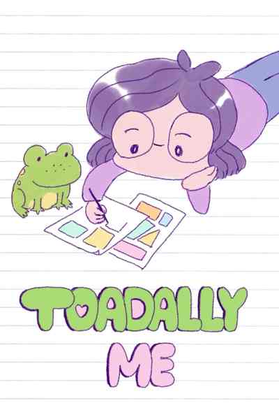 Toadally Me