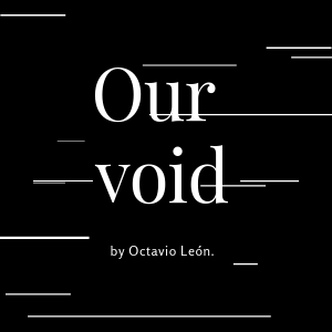Our Void