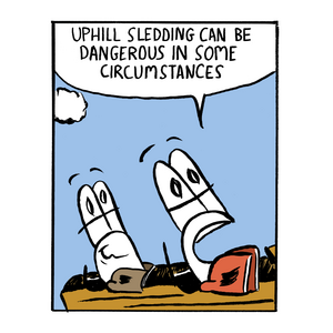 Uphill sledding... what dangers?