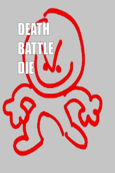 death batttle die