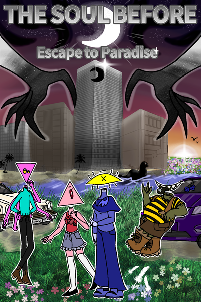 The Soul Before: Escape to Paradise