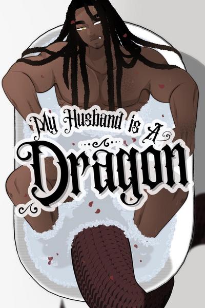 My Husband Is a Dragon 