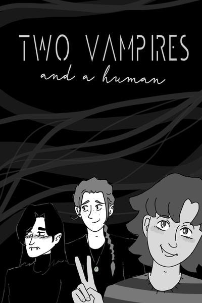 [OLD] Two Vampires and a Human