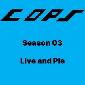 Cops: Season 3