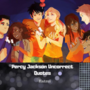 Percy Jackson Uncorrect Quotes