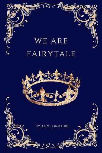 We Are Fairytale