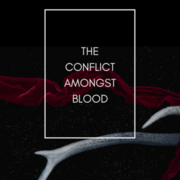 The Conflict Amongst Blood