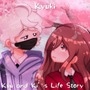Kyuki: Kyu and Ki&rsquo;s Life Story