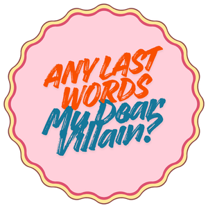 Chapter 7: Even Villains Have Standards