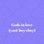 Gods in love (yaoi/ boyxboy)