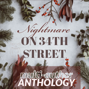 Nightmare on 34th Street - Spooky Christmas Anthology
