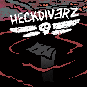 Heckdiverz: Send More Dudes