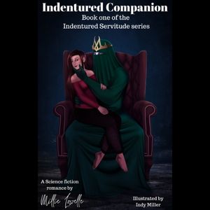 Indentured Servitude Series - Indentured Companion- Chapter 1 book 1 (of 7 books)
