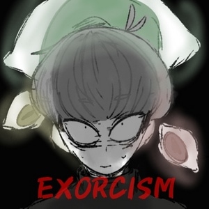 EXORCISM