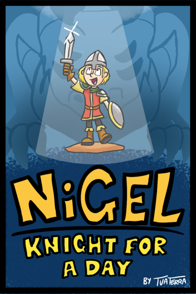 Nigel: Knight for a Day - TapasxKickstarter Contest