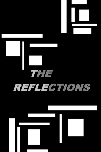 THE REFLECTIONS