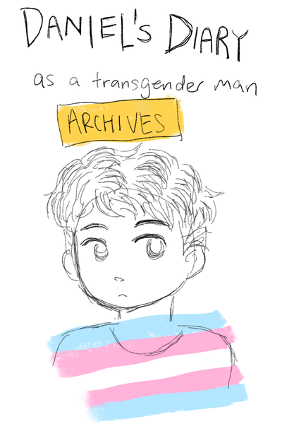 Daniel’s Diary as a trans man