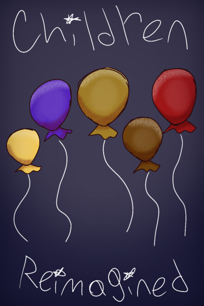 Children: Reimagined