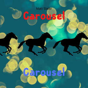 Carousel, Carousel