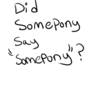 Did somepony say "somepony"?
