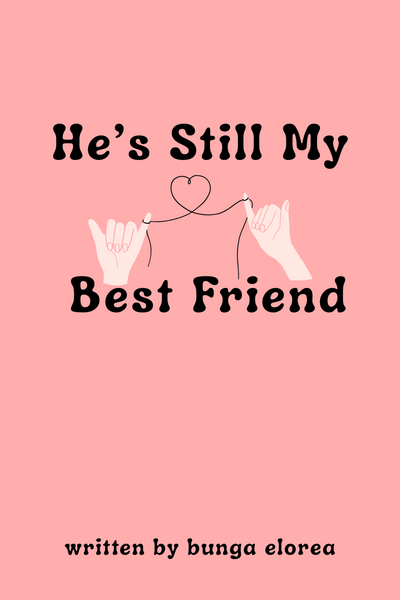 He's Still My Best Friend