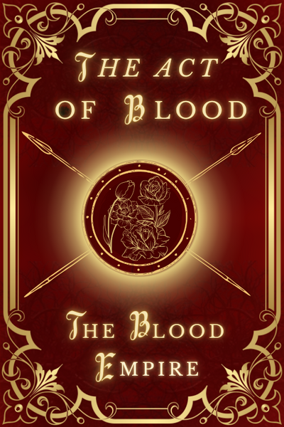 (ENG) THE ACT OF BLOOD - THE BLOOD EMPIRE