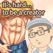 It's Hard&hellip; To Be A Creator